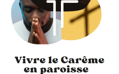 Vivre le Carême en paroisse